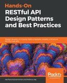 Hands-On RESTful API Design Patterns and Best Practices (eBook, ePUB)