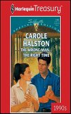 The Wrong Man... the Right Time (eBook, ePUB) The Wrong Man... the Right Time (eBook, ePUB)