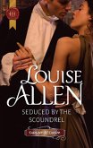 Seduced by the Scoundrel (eBook, ePUB)