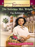 The Notorious Mrs. Wright (eBook, ePUB) The Notorious Mrs. Wright (eBook, ePUB)