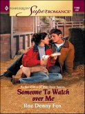 Someone To Watch over Me (eBook, ePUB) Someone To Watch over Me (eBook, ePUB)