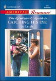 Catching His Eye (eBook, ePUB) Catching His Eye (eBook, ePUB)