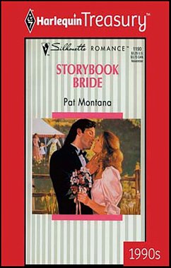 STORYBOOK BRIDE (eBook, ePUB) - Montana, Pat STORYBOOK BRIDE (eBook, ePUB) - Montana, Pat
