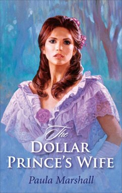 THE DOLLAR PRINCE'S WIFE (eBook, ePUB) - Marshall, Paula