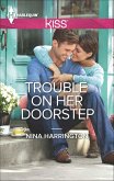 Trouble on Her Doorstep (eBook, ePUB) Trouble on Her Doorstep (eBook, ePUB)