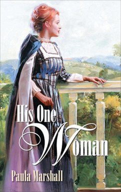 HIS ONE WOMAN (eBook, ePUB) - Marshall, Paula