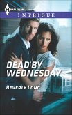 Dead by Wednesday (eBook, ePUB) Dead by Wednesday (eBook, ePUB)