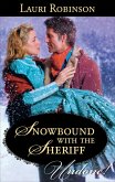 Snowbound with the Sheriff (eBook, ePUB)