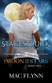 Stagestruck: The Moon and the Stars #2 (Werewolf Shifter Romance) (eBook, ePUB)