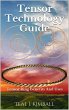 Tensor Technology Guide (eBook, ePUB) - Bild 1