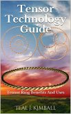 Tensor Technology Guide (eBook, ePUB) Tensor Technology Guide (eBook, ePUB)