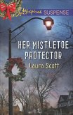 Her Mistletoe Protector (eBook, ePUB) Her Mistletoe Protector (eBook, ePUB)