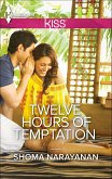 Twelve Hours of Temptation (eBook, ePUB)