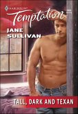 Tall, Dark and Texan (eBook, ePUB) Tall, Dark and Texan (eBook, ePUB)