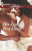 Her Last Best Fling (eBook, ePUB) Her Last Best Fling (eBook, ePUB)