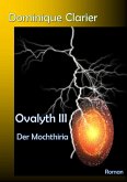 Ovalyth III - Der Mochthiria (eBook, ePUB)