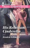 His Reluctant Cinderella (eBook, ePUB)
