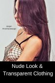 Nude Look & Transparent Clothing (eBook, ePUB)