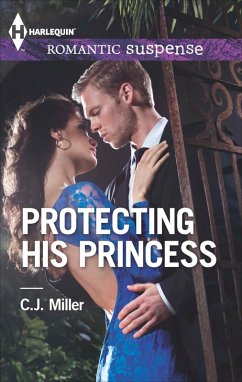 Protecting His Princess (eBook, ePUB) - Miller, C. J.