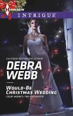 Would-Be Christmas Wedding (eBook, ePUB) Would-Be Christmas Wedding (eBook, ePUB)