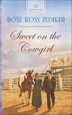 Sweet on the Cowgirl (eBook, ePUB) Sweet on the Cowgirl (eBook, ePUB)