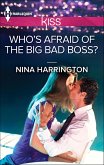 Who's Afraid of the Big Bad Boss? (eBook, ePUB) Who's Afraid of the Big Bad Boss? (eBook, ePUB)