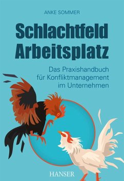 Schlachtfeld Arbeitsplatz (eBook, PDF) - Sommer, Anke