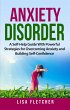 Anxiety Disorder: A Self-Help Guide... - Bild 1