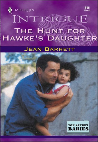 The Hunt for Hawke's Daughter (eBook, ePUB) The Hunt for Hawke's Daughter (eBook, ePUB)