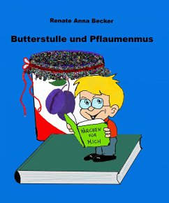 Butterstulle und Pflaumenmus (eBook, ePUB)