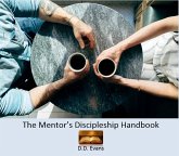 The Mentor's Discipleship Handbook (eBook, ePUB) The Mentor's Discipleship Handbook (eBook, ePUB)
