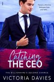 Catching the CEO (eBook, ePUB)