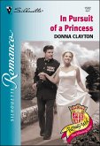 In Pursuit of a Princess (eBook, ePUB) In Pursuit of a Princess (eBook, ePUB)