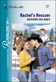 Rachel's Rescuer (eBook, ePUB) Rachel's Rescuer (eBook, ePUB)
