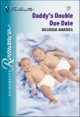 Daddy's Double Due Date (eBook, ePUB) Daddy's Double Due Date (eBook, ePUB)