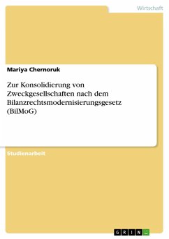 Zur Konsolidierung von Zweckgesellschaften nach dem Bilanzrechtsmodernisierungsgesetz (BilMoG) (eBook, ePUB)