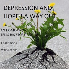 Depression and Hope a Way Out! (eBook, ePUB) - Freud, Levi