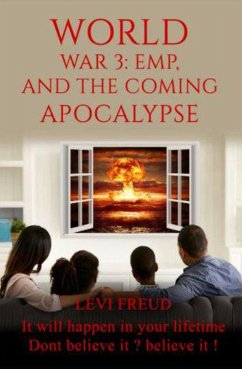 Cover World War 3, EMP and the Coming Apocalypse (eBook, ePUB)
