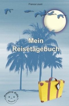 Mein Reisetagebuch - Louni, Franca