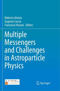 Multiple Messengers and Challenges in Astroparticle Physics