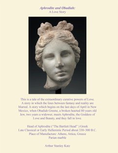 Aphrodite and Obadiah Greene: a Love Story (eBook, ePUB) - Katz, Arthur Stanley