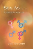 Sex as . . . (eBook, ePUB)
