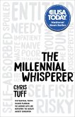 The Millennial Whisperer (eBook, ePUB) The Millennial Whisperer (eBook, ePUB)