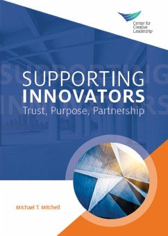 Supporting Innovators: Trust, Purpose, Partnership (eBook, ePUB)