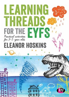 Learning Threads for the EYFS (eBook, ePUB) - Hoskins, Eleanor