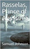 Rasselas, Prince of Abyssinia (eBook, ePUB)