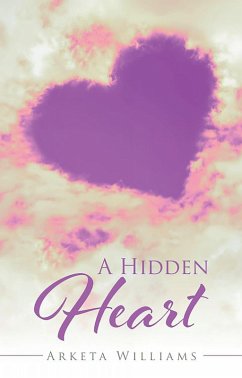 A Hidden Heart (eBook, ePUB) - Williams, Arketa