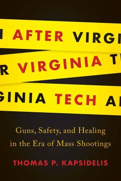 After Virginia Tech (eBook, ePUB) - Kapsidelis, Thomas P.