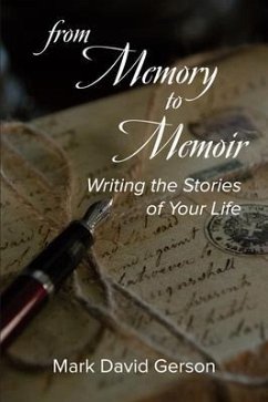 From Memory to Memoir (eBook, ePUB) - Gerson, Mark David