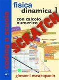 Fisica: dinamica 1 con Scratch (eBook, ePUB)